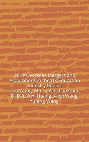 2019 Overseas Mergers and Acquisitions in the UK Education Industry Report