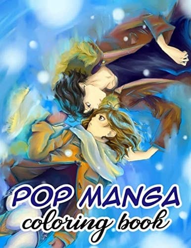 Pop Manga Coloring Book: Cute Manga, Anime Girls