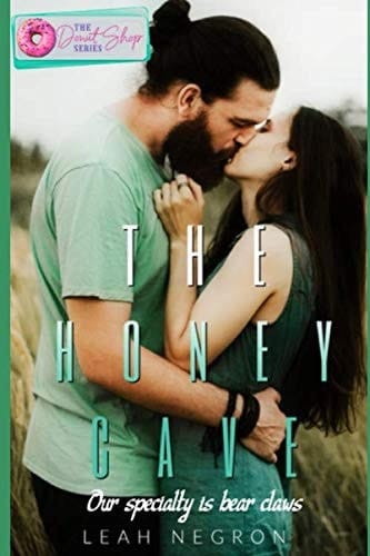 The Honey Cave: Our specialty is bear claws (The Donut Shop Series)