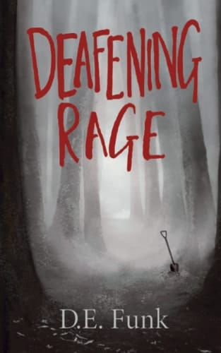 Deafening Rage