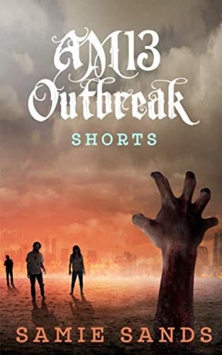 AM13 Outbreak Shorts: The Complete Collection