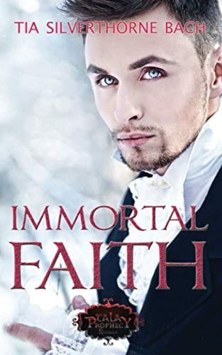 Immortal Faith: A Companion Novella (Tala Prophecy)