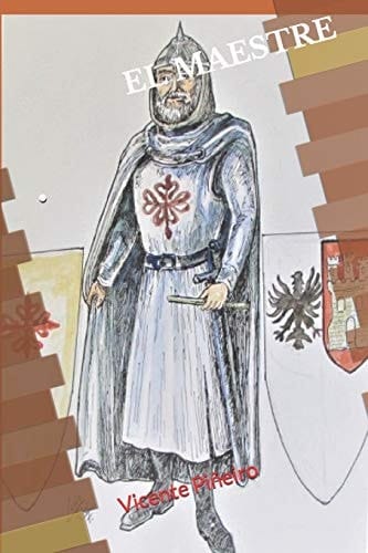 El Maestre Gonzalo yÁÑez de Novoa IX Maestre de la Orden de Calatrava