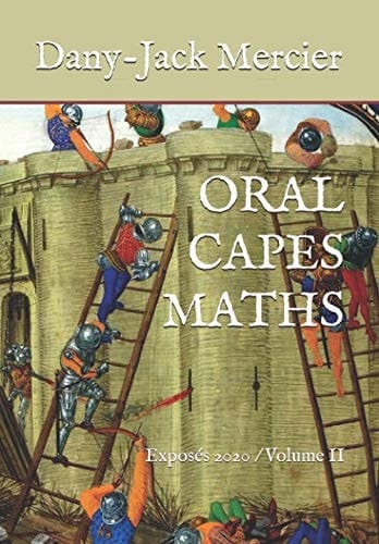 ORAL CAPES MATHS: Exposés 2020 / Volume 2 (French Edition)
