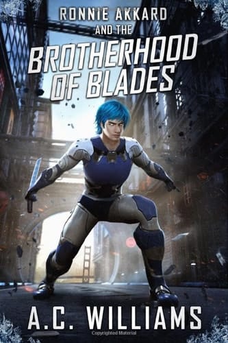 Ronnie Akkard and the Brotherhood of Blades