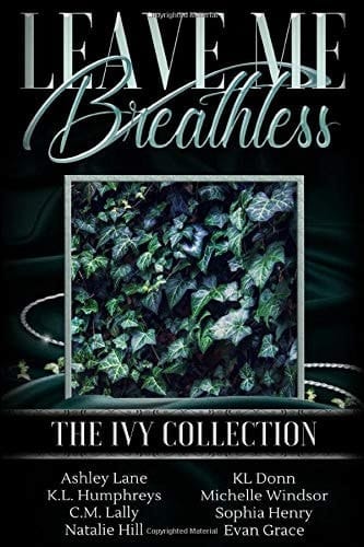 Leave Me Breathless: The Ivy Collection