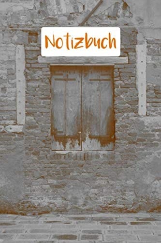 Notizbuch: Notizheft, Motiv: Hauswand mit Fenster (German Edition)
