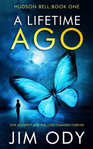 A Lifetime Ago (Hudson Bell)