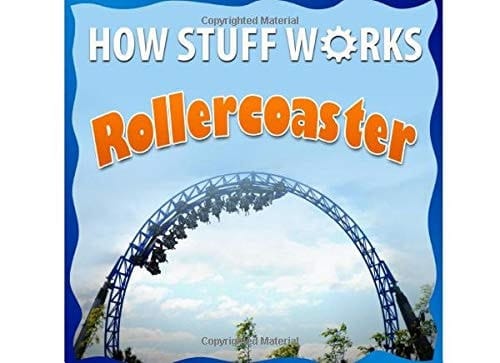 How Stuff Works Roller Coasters