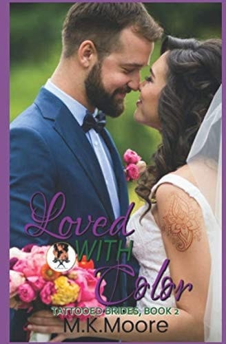 Loved With Color (Tattooed Brides)