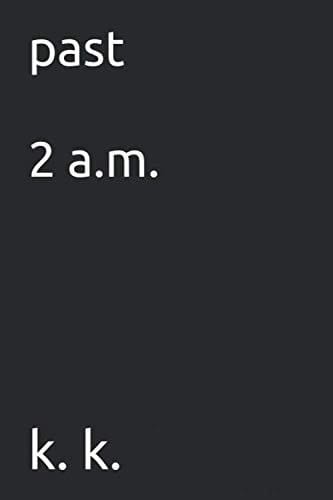 past 2 a.m.