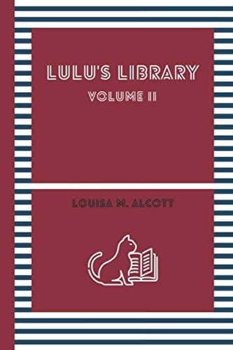 LULU'S LIBRARY: Volume II