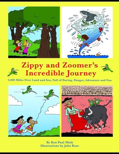 Zippy and Zoomer's Incredible Journey 3,000 Miles Over Land and Sea, Full of Daring, Danger, Adventure and Fun
