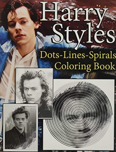 Harry Styles Dots Lines Spirals Coloring Book New Coloring Books for All Fans of Harry Styles with Fun, Easy and Relaxing Design