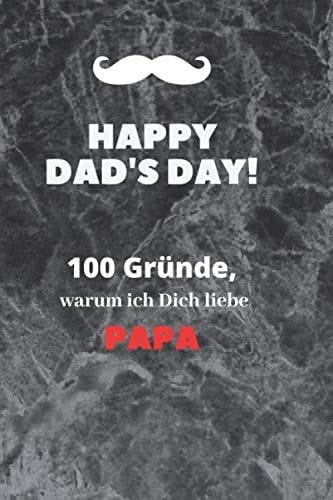100 Gründe, Warum Ich Dich Liebe Papa ,eine Originelle Liebeserklärung Zum Ausfüllen und Verschenken, Why I Love You Book