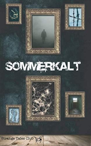 Sommerkalt (Strange Tales Club) (German Edition)