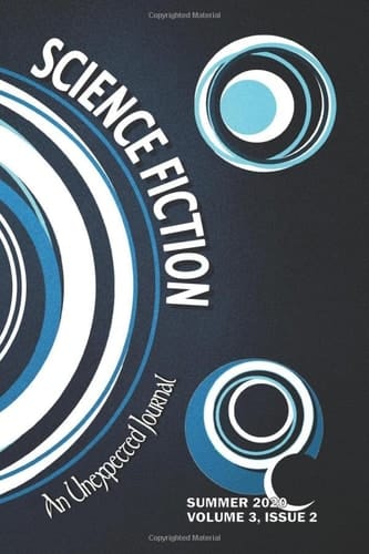 An Unexpected Journal Science Fiction: The Seers and Philosophers of Sci-Fi