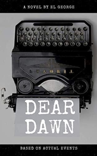 Dear Dawn: Based on actual events