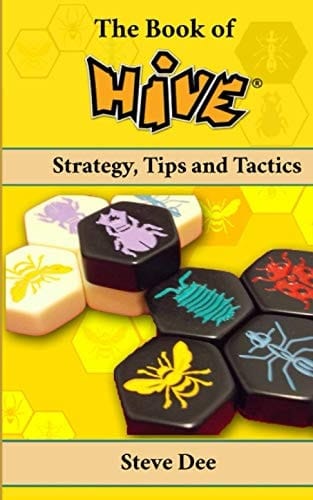 The Book of Hive Strategy, Tips and Tactics