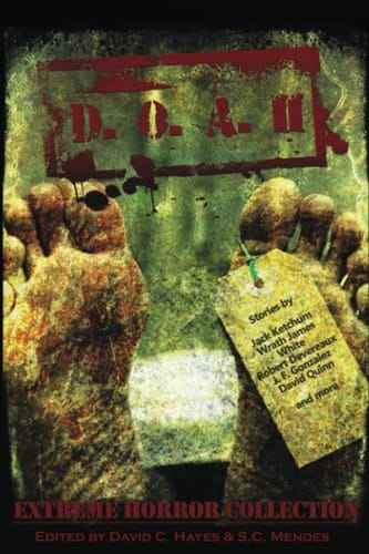 D.O.A. II Extreme Horror Anthology