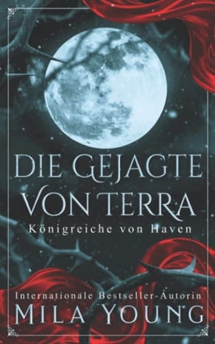 Die Gejagte: Ein Märchen neu erzählt (Königreiche von Haven) (German Edition)
