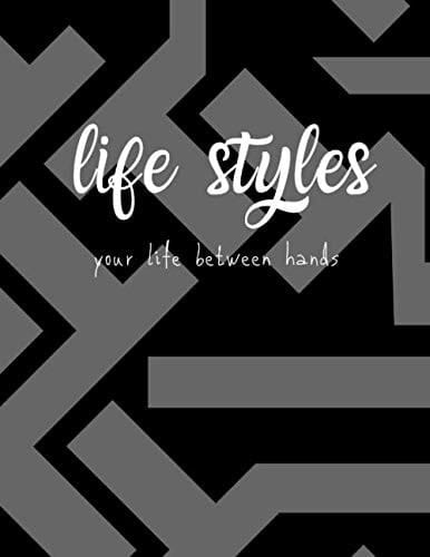 Life styles