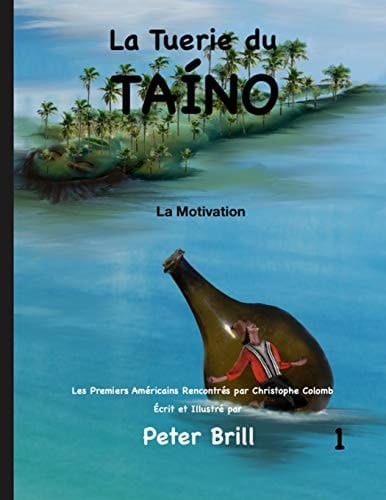 La Tuerie du TAÍNO La Motivation