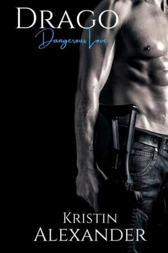 Drago (Dangerous Love Series)