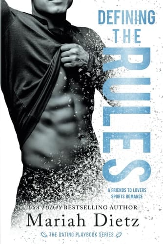 Defining the Rules A Friends to Lovers Sports Romance