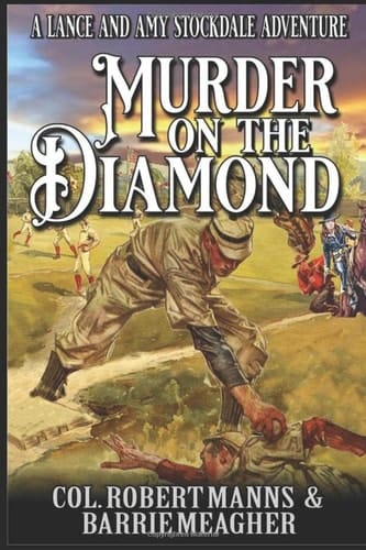 Murder on the Diamond: A Federal Marshal Western Adventure Novel (The Stockdales Western Adventure Series)