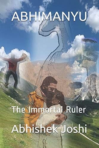 Abhimanyu The Immortal Ruler
