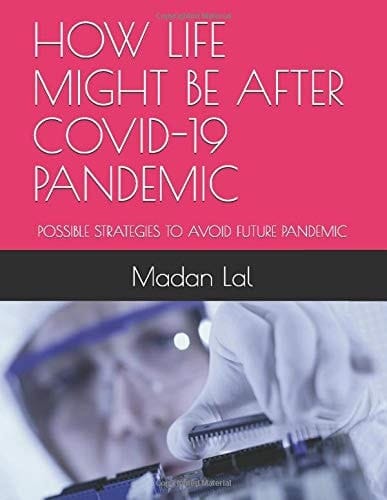 How Life Might Be After Covid-19 Pandemic Possible Strategies to Avoid Future Pandemic