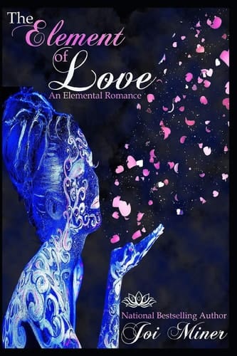 The Element of Love An Elemental Romance