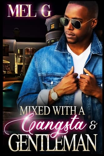 Mixed with a Gangsta' and Gentleman