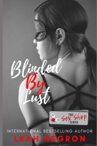 Blinded By Lust (The S3X Shop Series)
