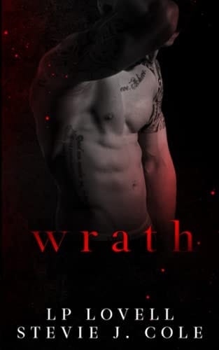 Wrath: An Enemies to Lovers Dark Romance (Wrong)