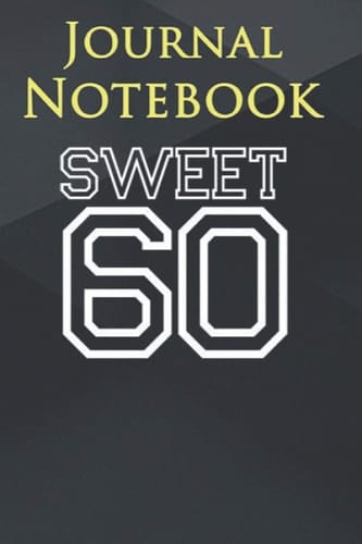 Composition Notebook: Sweet 60 1958 60th Birthday Gif for Grandma 6'' x 9'', 100 Pages, Soft Cover, Matte Finish A Cute Wonderful Gift For anyone