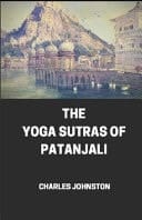 The Yoga Sutras of Patanjali, an Interpretation Illustrated