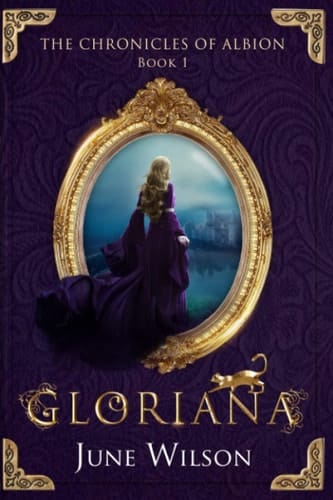 Gloriana: The Chroncles of Albion Book One (Middengard Sagas)