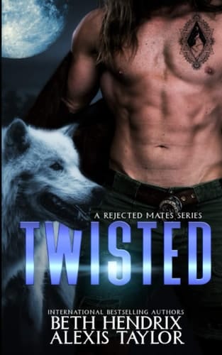 Twisted: A Rejected Mates Series