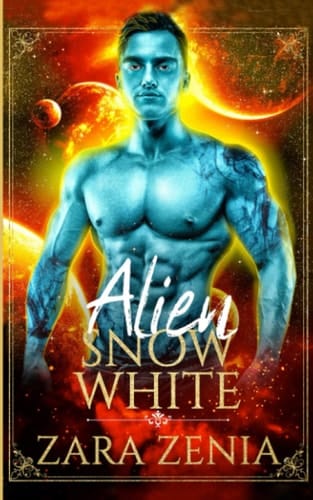 Alien Snow White: A Sci-Fi Alien Fairy Tale Romance (Trilyn Alien Fairy Tales)