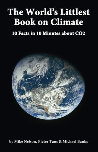 The World's Littlest Book on Climate 10 Facts in 10 Minutes about CO2