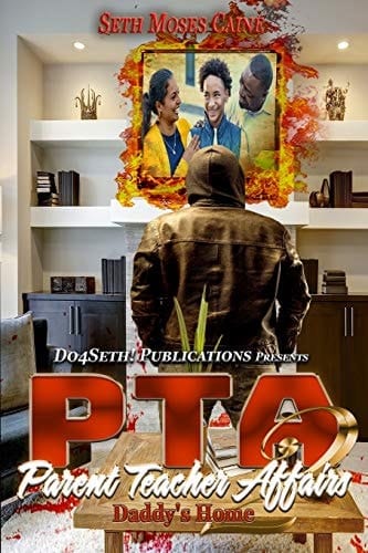 PTA Parent Teacher Affairs 2: Daddy's Home