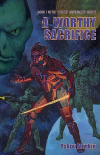 A Worthy Sacrifice (Galaxy Ascendant)