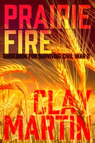 Prairie Fire Guidebook for Surviving Civil War 2