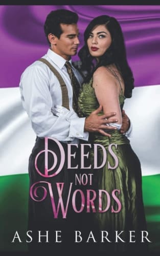 Deeds Not Words
