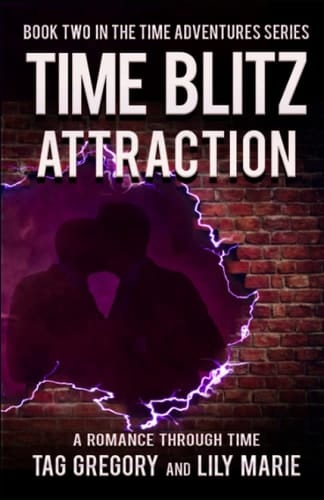 Time Blitz Attraction: Book Two of the Time Adventures Series