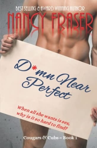 D*mn Near Perfect (Cougars & Cubs)