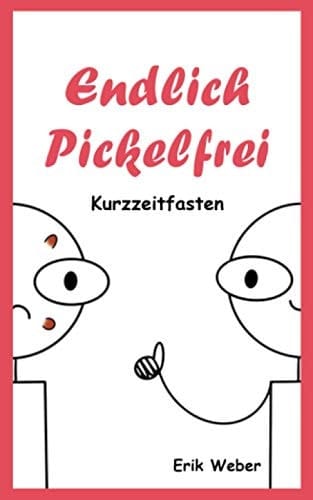 Endlich Pickelfrei Kurzzeitfasten, eine Natürliche Detox-Kur Für Die Haut