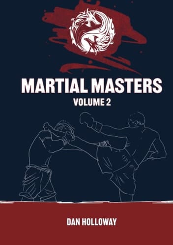 Martial Masters: Volume 2